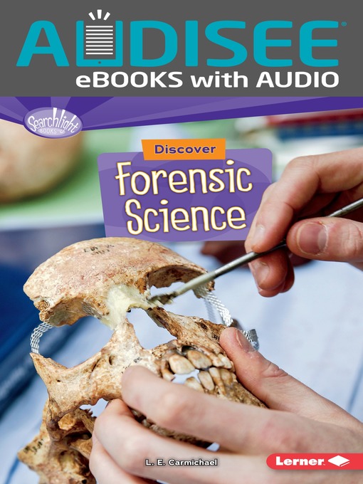 Title details for Discover Forensic Science by L. E. Carmichael - Available